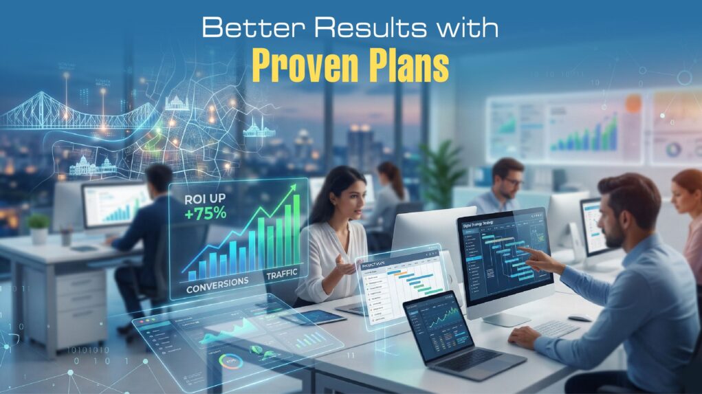 Digital Marketing Company in Kolkata | Better Results with Proven Plans