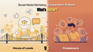 Read more about the article Social Media Marketing Companies in Kolkata vs Freelancers – What’s Better?