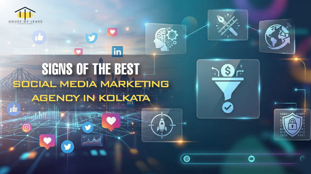 Social Media Marketing Agency | Signs of the Best Social Media Marketing Agency in Kolkata