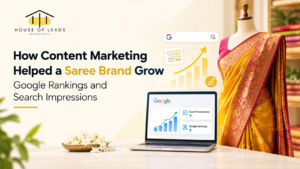 Read more about the article How Content Marketing Helped a Saree Brand Grow Google Rankings and Search Impressions